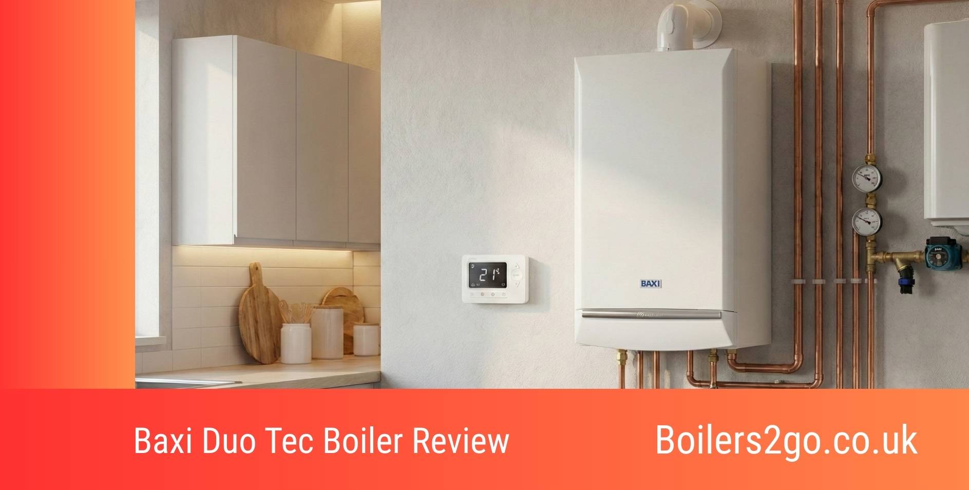 Baxi Duo Tec Boiler Review