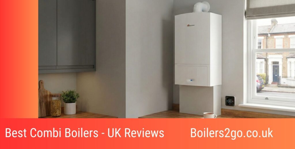 Best Combi Boilers - UK Reviews