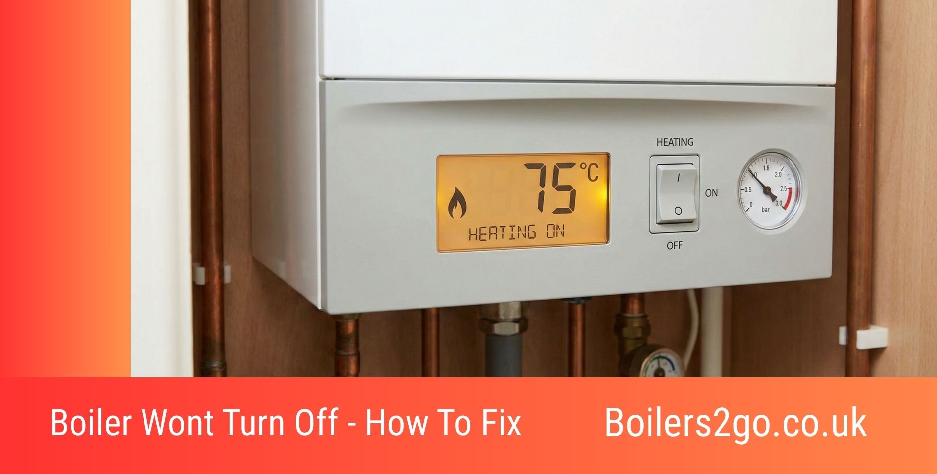 Boiler Wont Turn Off - How To Fix