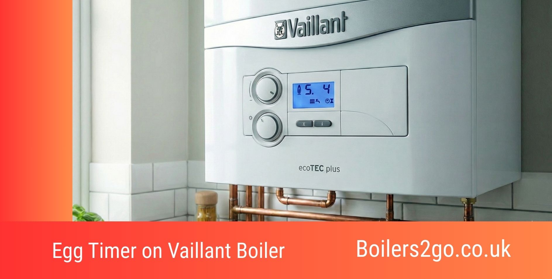 Egg Timer on Vaillant Boiler