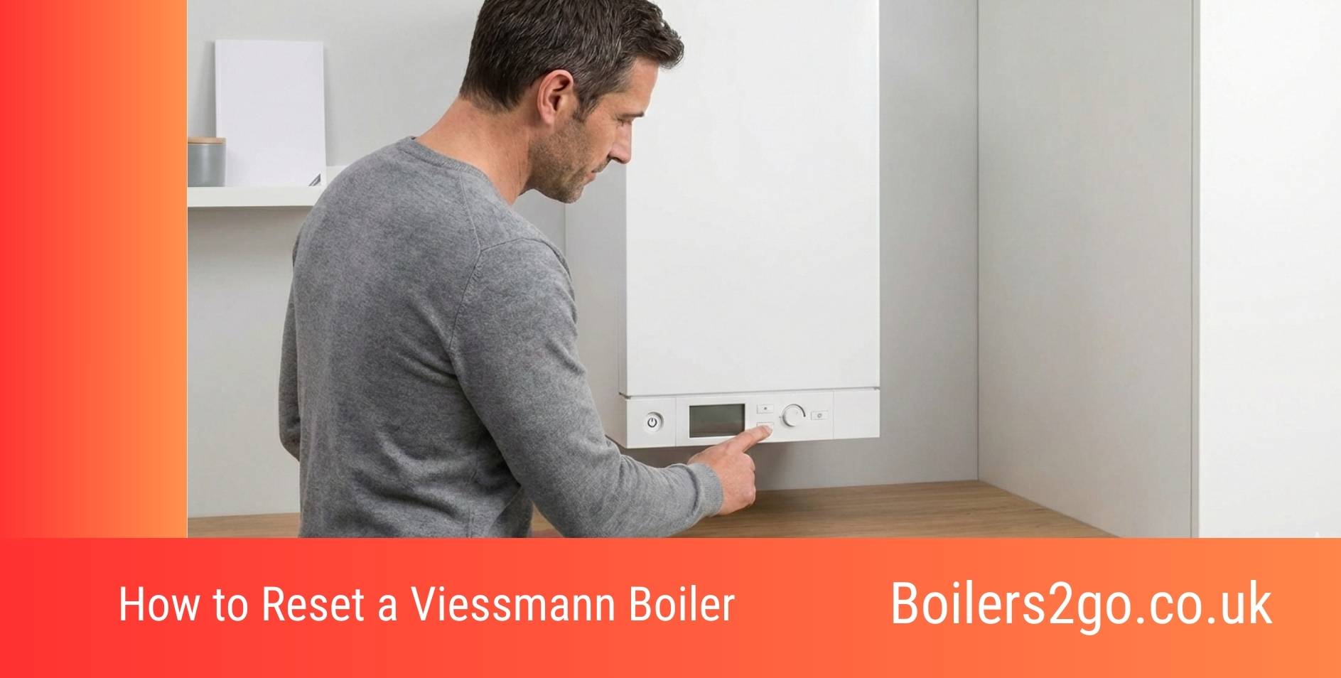 How to Reset a Viessmann Boiler