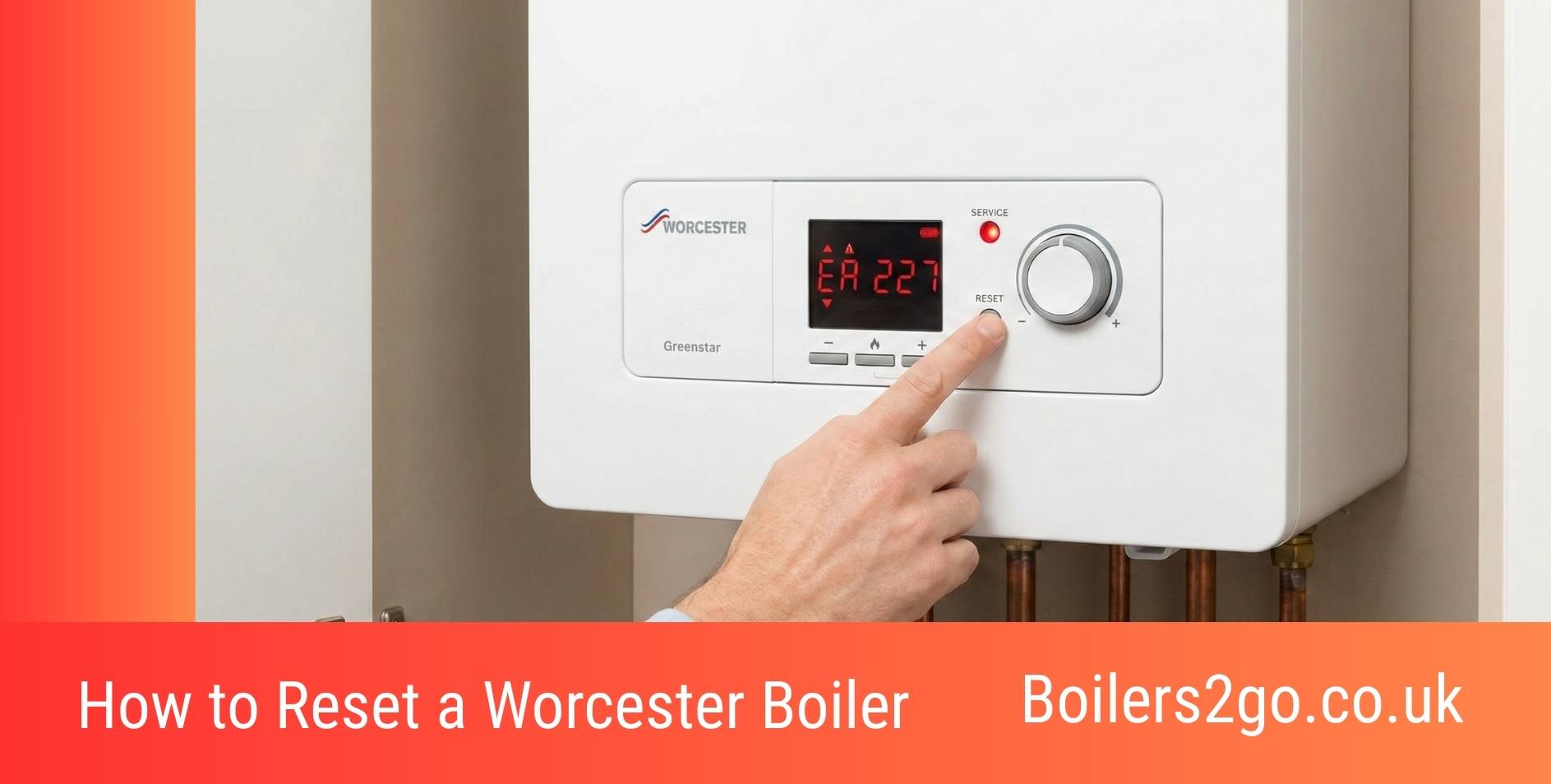 How to Reset a Worcester Boiler