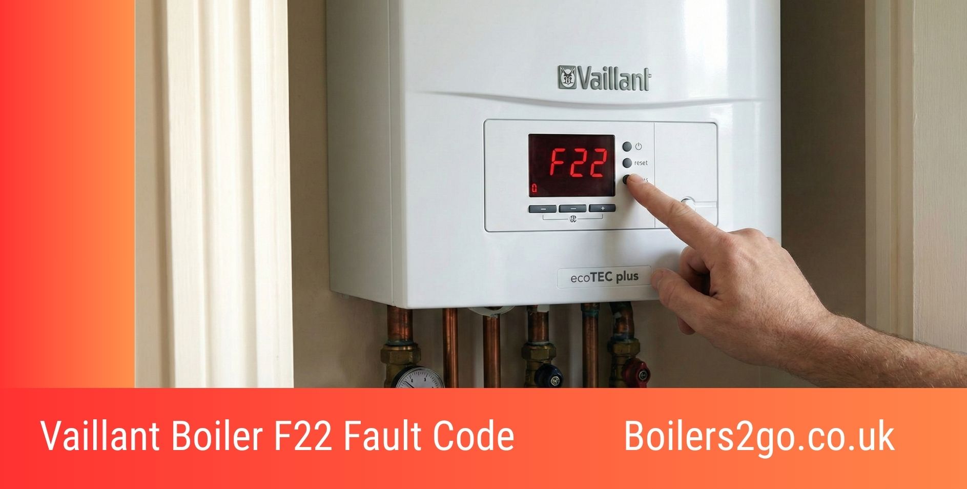 Vaillant Boiler F22 Fault Code