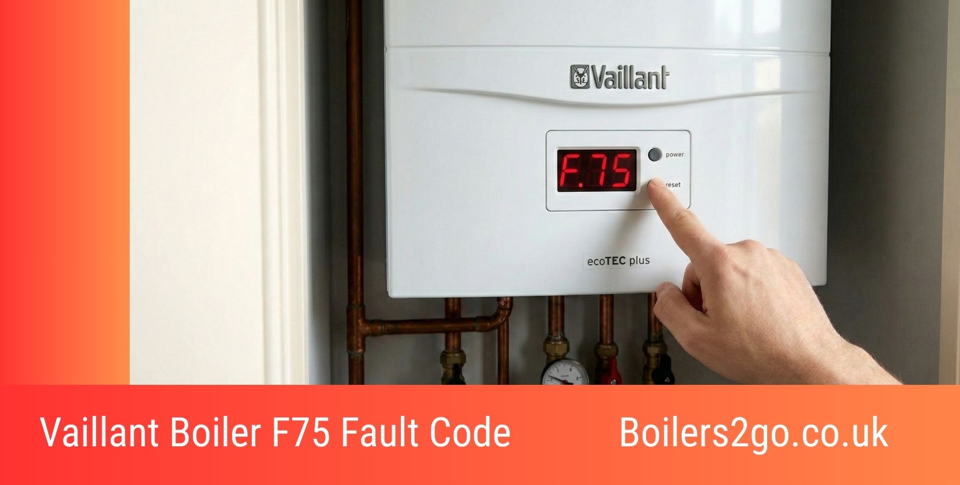 Vaillant Boiler F75 Fault Code