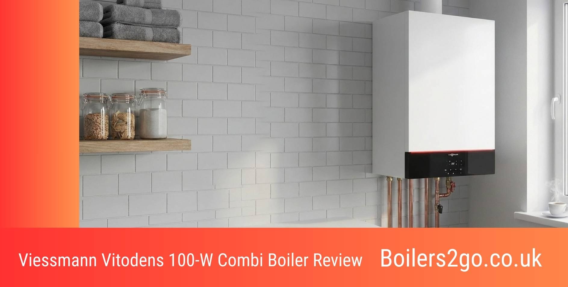 Viessmann Vitodens 100-W Combi Boiler Review