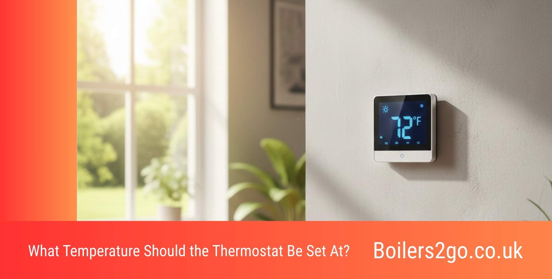 What Temperature Should the Thermostat Be Set At?